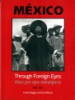 Mex__ico_through_foreign_eyes__1850-1990