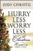 Hurry_less__worry_less_at_Christmas