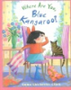 Where_are_you__blue_kangaroo_