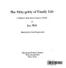 The_nitty-gritty_of_family_life