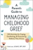 A_parent_s_guide_to_managing_childhood_grief