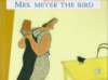 Mrs__Meyer__the_bird