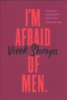 I_m_afraid_of_men