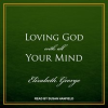 Loving_God_with_All_Your_Mind