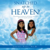 Snatched_Up_to_Heaven_