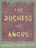The_Duchess_of_Angus