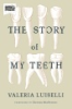 The_story_of_my_teeth