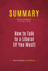 Summary__How_to_Talk_to_a_Liberal__If_You_Must_