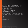 Learn_Spanish_-_Level_9__Advanced_Spanish__Volume_2