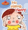 No hitting, Henry, don't hurt by Regan, Lisa