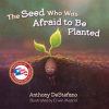 The_Seed_Who_Was_Afraid_to_Be_Planted
