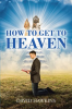 How_to_Get_to_Heaven