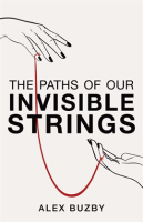 The_Paths_of_Our_Invisible_Strings