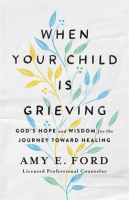 When_Your_Child_Is_Grieving