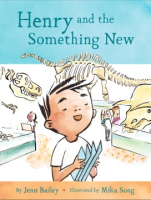 Henry and the something new by Bailey, Jenn