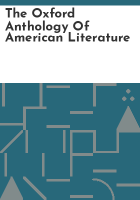 The Oxford anthology of American literature 