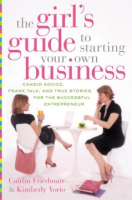 The_girl_s_guide_to_starting_your_own_business