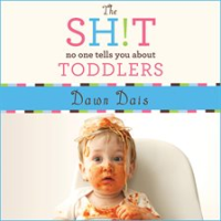 The_Sh_t_No_One_Tells_You_About_Toddlers