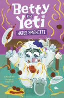Betty_the_Yeti_hates_spaghetti