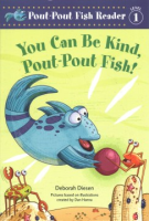 You_can_be_kind__Pout-Pout_Fish_