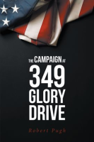 The_Campaign_at_349_Glory_Drive