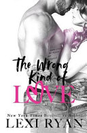 The_wrong_kind_of_love
